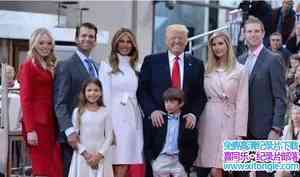 ¼Ƭ--BBC¼Ƭռ壺ͳ Meet the Trumps: From Immigrant to President 2017Ӣ