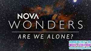 PBS¼Ƭǹ¶ Wonders Are We Alone 2018ӢӢ-