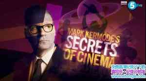 BBC¼ƬӰԺ Mark Kermodes Secrets Of Cinema 2018ȫ5-