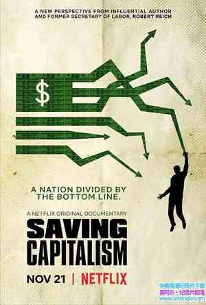 Netflix¼Ƭʱ Saving Capitalism 2017Ӣ-