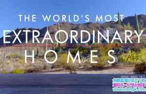 BBC¼ƬǷסլ The Worlds Most Extraordinary Homes 2017һȫ4 ӢӢ 108