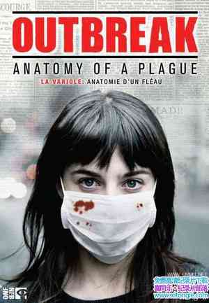 ô¼Ƭ컨󱬷ߵĽѧ Outbreak: Anatomy of a Plague 2010ӢӢ-