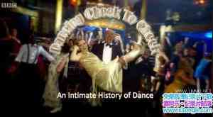 BBC¼Ƭܹ裺赸˽ʷ Dancing Cheek To Cheek: An Intimate History Of Dance-