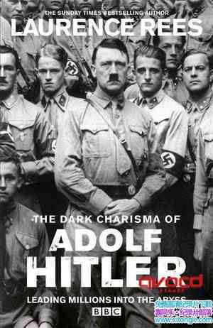 BBC¼Ƭϣյĺڰ The Dark Charisma of Adolf Hitlerȫ3-
