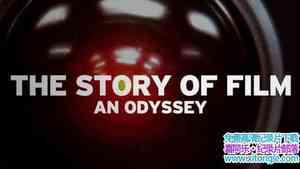 Ӱչʷ¼ƬӰʷ The Story of Film: An Odysseyȫ15 Ӣ 720P Ӱչʷ¼Ƭ