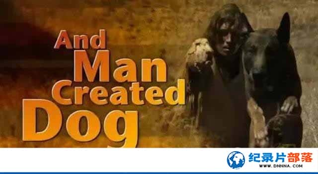 ̽ƵȮѱ¼Ƭ-֮ And Man Created Dogȫ1-Ѹ