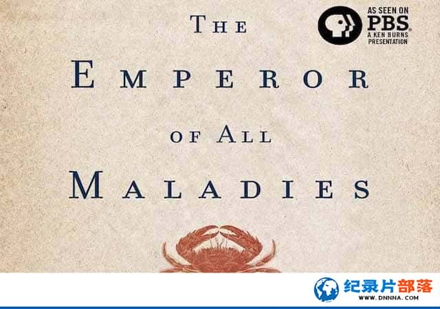 PBS༲¼Ƭ֢ڼ֮ Cancer: The Emperor of All Maladiesȫ3-Ѹ