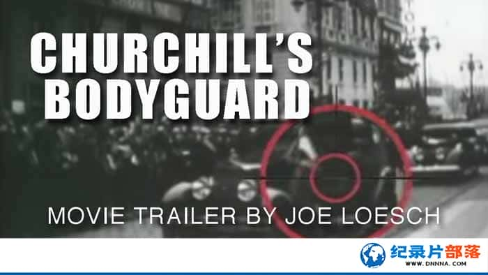 BBCսʷ¼Ƭ𼪶ı Churchills Bodyguardȫ13-Ѹ