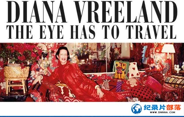 ʱм¼Ƭȡ:۾Ҫ Diana Vreeland: The Eye Has to Travelȫ1-Ѹ