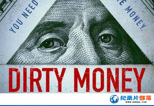 NetflixϴǮ¼ƬǮ Dirty Moneyȫ6¼ƬԴٶ-Ѹ