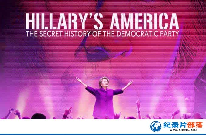 ۼ¼Ƭϣʷ Hillarys America: The Secret History of the Democratic Partyȫ1-Ѹ