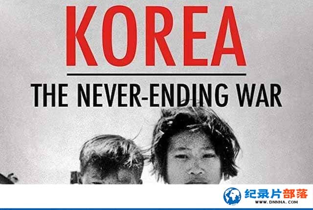 PTSʷս¼Ƭսս Korea: The Never-Ending Warȫ1-Ѹ