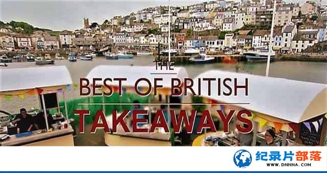 BBCʳ¼ƬӢ The Best of British Takeawaysȫ3-Ѹ