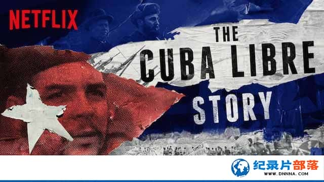 NetflixŰʷ¼ƬŰɹ The Cuba Libre Storyȫ8-Ѹ