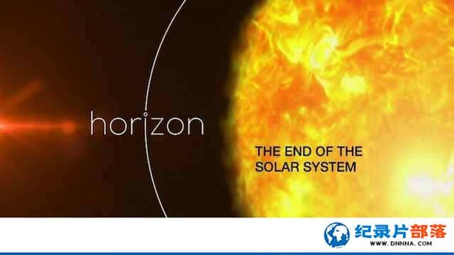 BBC̫ϵ¼Ƭ̫ϵĽ The End of The Solar Systemȫ1-Ѹ