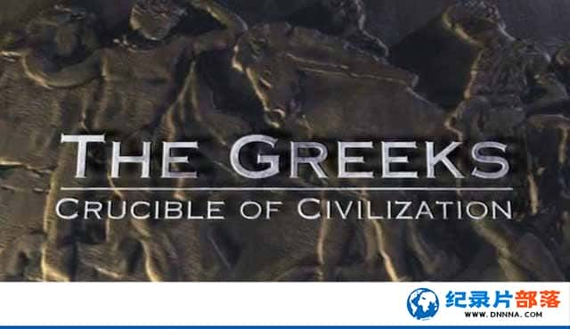 PBSʷ¼Ƭϣ  The Greeks Crucible of Civilizationȫ3-Ѹ