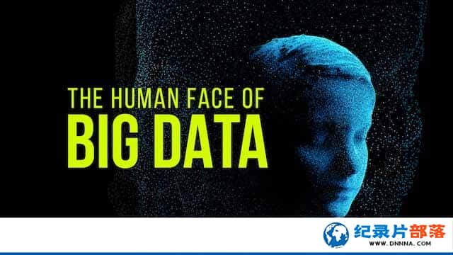 PBSȫ¼ƬԴ The Human Face of Big Dataȫ1-Ѹ