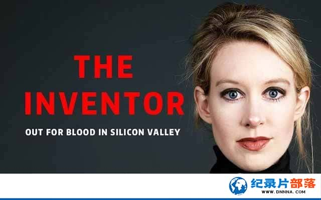 HBO¼¼ƬңȴѪ The Inventor: Out for Blood in Silicon Valleyȫ1-Ѹ