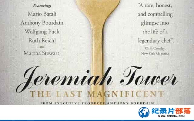 NetFlixʳ¼ƬšߣĻԻ Jeremiah Tower: The Last Magnificentȫ1-Ѹ