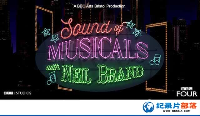 BBC¼ƬNeil Brand־֮ The Sound of Movie Musicals with Neil Brandȫ3-Ѹ