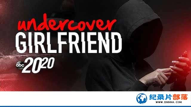 Өӱ¼ƬԵŮ Undercover Girlfriendȫ1-Ѹ