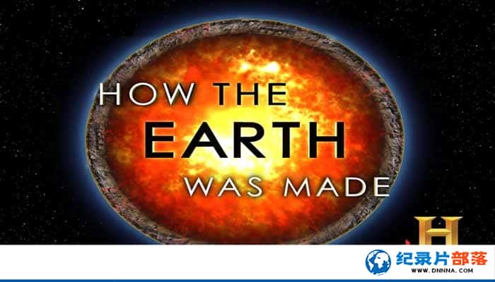 ̽¼ƬԴ How The Earth Was Madeȫ2¼Ƭٶ