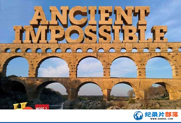 CCTVʷ¼ƬŴ漣 Ancient Impossibleȫ5¼Ƭٶ