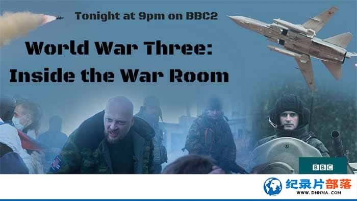 BBCսݼ¼Ƭսģ World War Three: Inside The War Roomȫ1-Ѹ