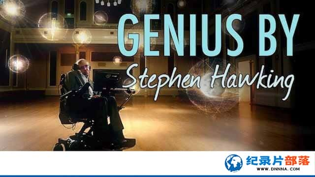 ҵ̽¼Ƭʵ Genius by Stephen Hawkingȫ6-Ѹ