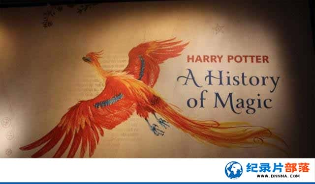 BBCļ¼Ƭأһħʷ Harry Potter A History of Magicȫ1¼Ƭٶ