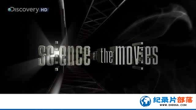 ̽Ƶѧؼ¼ƬӰƼ󹫿 Science of the Moviesȫ13-Ѹ