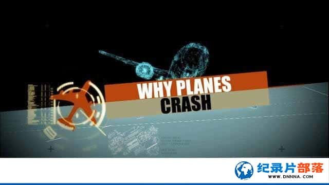 ̽ƵѼ¼Ƭѵ鵵 Why Planes Crashȫ2-Ѹ