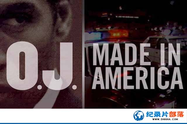 ļ¼Ƭɭ O.J. Made in Americaȫ5¼ƬԴٶ-Ѹ