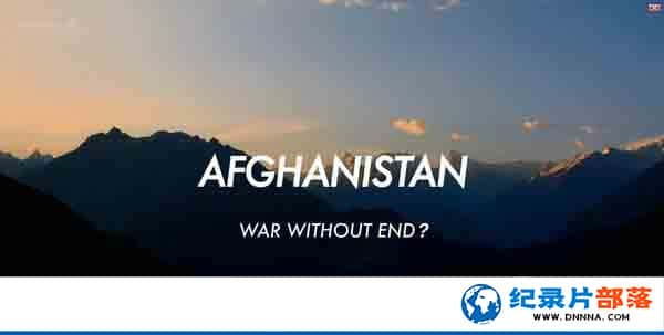 BBCսʷ¼Ƭ:ֹս Afghanistan War Without Endȫ3¼Ƭٶ-Ѹ