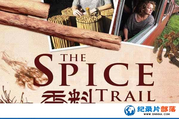 BBCʳ¼Ƭ֮·/Ѱ The Spice Trailȫ3¼Ƭٶ