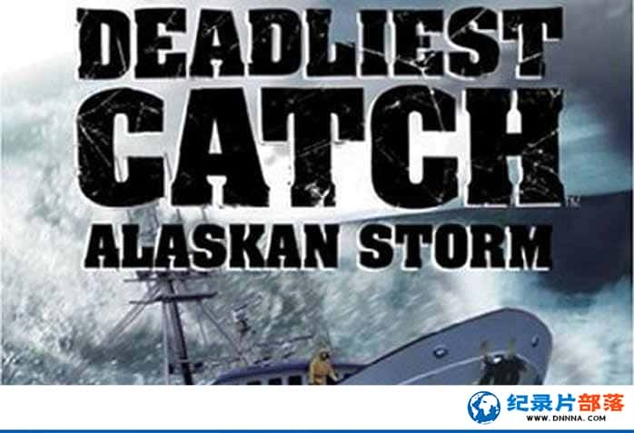 ̽Ƶ¼Ƭ˵Ĳ Deadliest Catch4-Ѹ