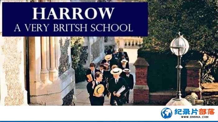 Ӣ¼Ƭ޵Ӣʽ Harrow A Very Britsh School1-Ѹ