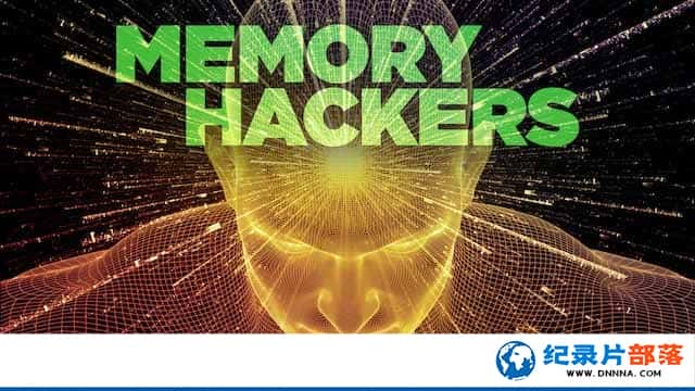 PBS̽¼Ƭ产 Memory Hackersȫ1-Ѹ