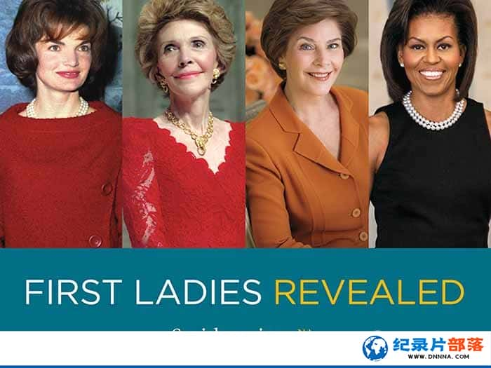 ʷļ¼Ƭصһ First Ladies Revealedȫ4-Ѹ