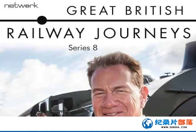 м¼ƬӢ·  Great British Railway Journeys8-Ѹ