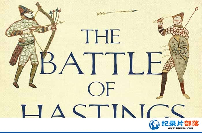 BBCʷ¼ƬӢ ˹͢˹ս Battle of Hastingsȫ3-Ѹ