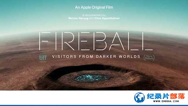 Ǽ¼ƬԺڰķÿ Fireball Visitors from Darker Worldsȫ1-Ѹ