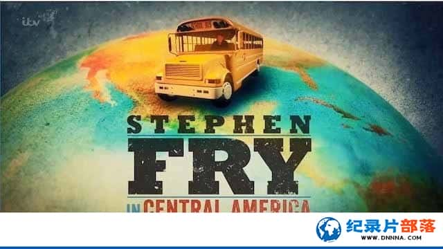 ITVм¼ƬMԽ ˹ٷҡ Stephen Fry in Central Americaȫ4-Ѹ