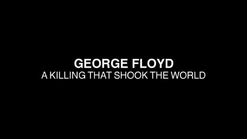 BBCԭ¼ƬΡ£GeorgeFloydɱ¾-ˮӡѸ