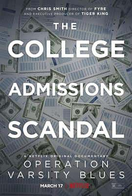 电影买进名校：美国大学舞弊风暴OperationVarsityBlues:TheCollegeAdmissionsScandal(2021) - 1080P/720P/360P高清标清网盘迅雷下载