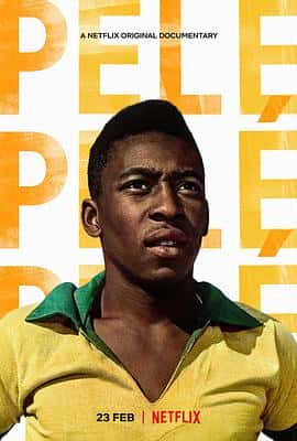 电影球王贝利：巴西足球传奇Pelé(2021) - 1080P/720P/360P高清标清网盘迅雷下载