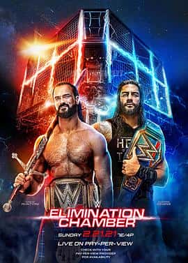 电影WWE：铁笼密室2021WWEEliminationChamber2021(2021) - 1080P/720P/360P高清标清网盘迅雷下载