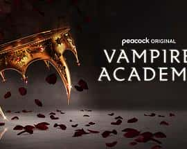 电影《吸血鬼学院 Vampire Academy‎ (2022)》 - 1080P/720P/360P高清标清网盘迅雷下载