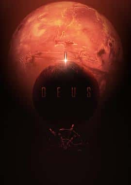 电影《黑暗迷球 Deus‎ (2022)》 - 1080P/720P/360P高清标清网盘迅雷下载