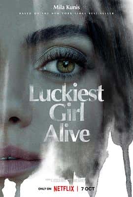 电影《最幸运的女孩 Luckiest Girl Alive‎ (2022)》 - 1080P/720P/360P高清标清网盘迅雷下载